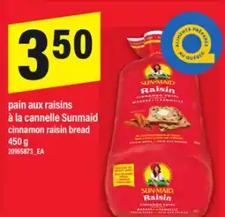 Maxi PAIN AUX RAISINS À LA CANNELLE SUNMAID CINNAMON RAISIN BREAD, 450 g offer