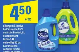 Maxi DÉTERGENT À LESSIVE LA PARISIENNE 1,52 L OU ARCTIC POWER 1,8 L, ASSOUPLISSANT offer