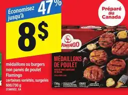 Maxi MÉDAILLONS OU BURGERS NON PANÉS DE POULET FLAMINGO, 600/730 G offer