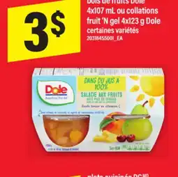Maxi BOLS DE FRUITS DOLE 4X107 ML OU COLLATIONS FRUIT 'N GEL 4X123 G DOLE offer