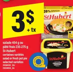 Maxi SALADE 454 G OU PÂTÉ FRAIS 235-275 G ST-HUBERT | SALAD OR FRESH POT PIE offer