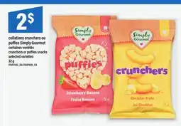Maxi COLLATIONS CRUNCHERS OU PUFFIES SIMPLY GOURMET | CRUNCHERS OR PUFFIES SNACKS offer