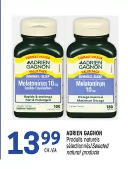 Uniprix ADRIEN GAGNON Produits naturels sélectionnés/Selected natural products offer