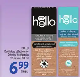 Uniprix HELLO Dentifrices sélectionnés/ Selected toothpastes offer