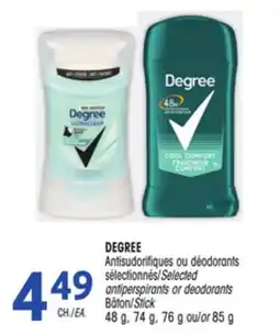 Uniprix DEGREE Antisudorifiques ou déodorants sélectionnés/Selected antiperspirants or deodorants offer