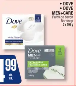 Jean Coutu DOVE, DOVE MEN+CARE Bar soap offer