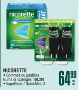Jean Coutu NICORETTE • Gums or lozenges, 160, 210 • QuickMist, 2 offer
