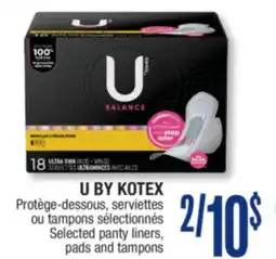 Jean Coutu U BY KOTEX Selected panty liners, pads and tampons offer