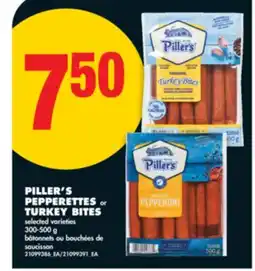 No Frills PILLER'S PEPPERETTES or TURKEY BITES, 300-500 g offer