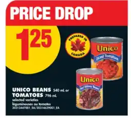 No Frills UNICO BEANS, 540 mL or TOMATOES, 796 mL offer