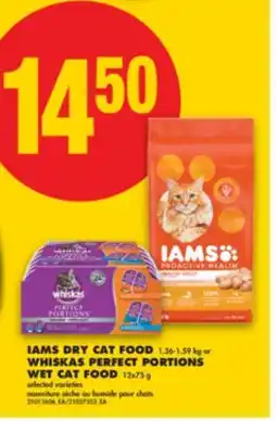 No Frills IAMS DRY CAT FOOD 1.36-1.59 kg OR WHISKAS PERFECT PORTIONS WET CAT FOOD 12x75 g offer