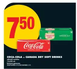 No Frills COCA-COLA OR CANADA DRY SOFT DRINKS 12x355 mL offer
