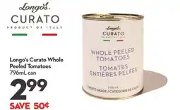 Longo's Curato Whole Peeled Tomatoes offer