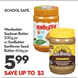 Longo's Wowbutter Soybean Butter 500g jar or SunButter Sunflower Seed Butter 454g jar offer
