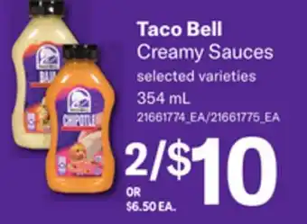 Loblaws TACO BELL CREAMY SAUCES, 354 mL offer