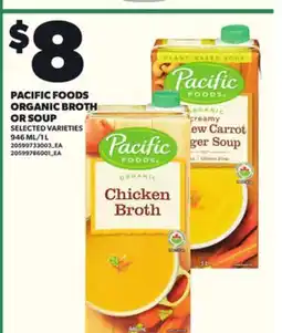 Loblaws PACIFIC FOODS ORGANIC BROTH OR SOUP, 946 ML/1 L offer