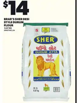 Loblaws BRAR'S SHER DESI STYLE DURUM FLOUR, 9.07 KG offer