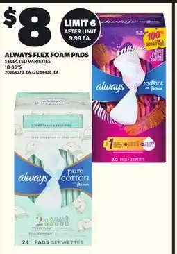 Loblaws ALWAYS FLEX FOAM PADS, 18-36'S offer