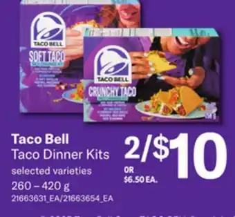Loblaws TACO BELL TACO DINNER KITS, 260 – 420 G offer