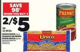 Loblaws UNICO PASTA, 750 G, PASSATA OR PRIMO PASTA SAUCE, 680 ML offer