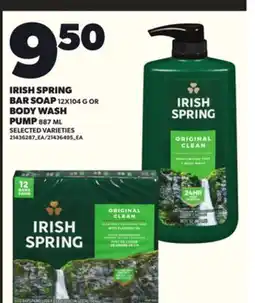 Loblaws IRISH SPRING BAR SOAP, 12X104 G OR BODY WASH PUMP 887 ML offer