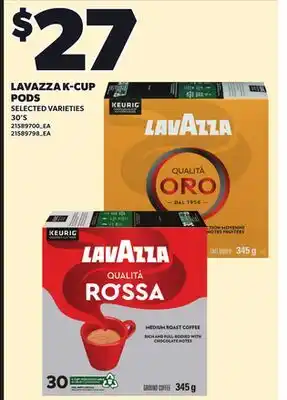 Loblaws LAVAZZA K-CUP PODS, 30'S offer