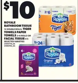 Loblaws ROYALE BATHROOM TISSUE, 12 DOUBLE ROLLS, TIGER PAPER TOWELS, 3 = 6 ROLLS FACIAL TISSUE 6'S offer