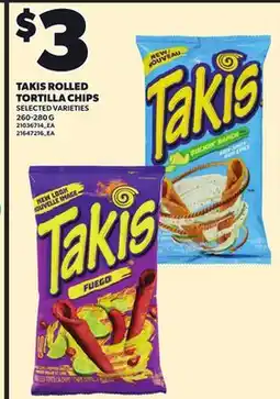 Loblaws TAKIS ROLLED TORTILLA CHIPS, 260-280 G offer