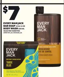 Loblaws EVERY MAN JACK BAR SOAP, 1X142 G OR BODY WASH, 500 ML offer
