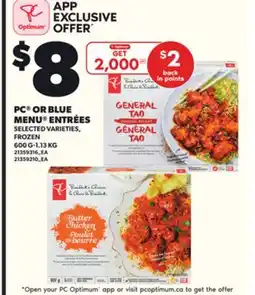 Loblaws PC OR BLUE MENU ENTRÉES, 600 G-1.13 KG offer