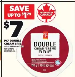 Loblaws PC DOUBLE CREAM BRIE, 170-200 G offer