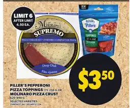 Loblaws PILLER'S PEPPERONI PIZZA TOPPINGS, 175-250 G OR MOLINARO PIZZA CRUST, 620-890 G offer