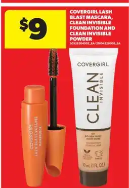 Real Canadian Superstore COVERGIRL LASH BLAST MASCARA, CLEAN INVISIBLE FOUNDATION AND CLEAN INVISIBLE POWDER offer