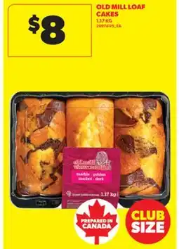 Real Canadian Superstore OLD MILL LOAF CAKES, 1.17 KG offer