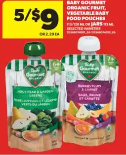 Real Canadian Superstore BABY GOURMET ORGANIC FRUIT, VEGETABLE BABY FOOD POUCHES, 113/128 ML OR JARS, 113 ML offer