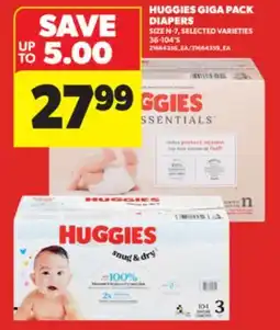 Real Canadian Superstore HUGGIES GIGA PACK DIAPERS SIZE N - 7, 36-104' S offer