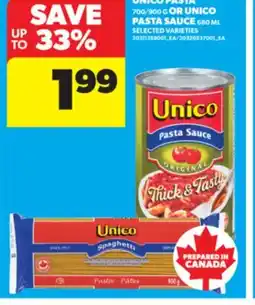 Real Canadian Superstore UNICO PASTA 700/900 G OR UNICO PASTA SAUCE 680 ML offer