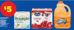 Real Canadian Superstore BOURSIN CHEESE, 130-220 G OR OCEAN SPRAY SPARKLING CRANBERRY BEVERAGES, 6X340 ML OR SUNNY D, 3.78 L offer