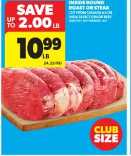 Real Canadian Superstore INSIDE ROUND ROAST OR STEAK offer