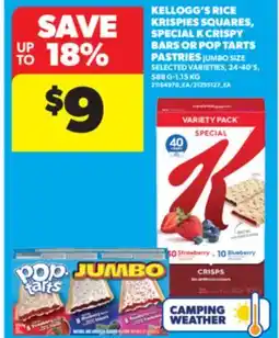 Real Canadian Superstore KELLOGG RICE KRISPIES SQUARES, SPECIAL K CRISPY BARS OR POP TARTS PASTRIES 24-40' S, 588 G - 1.15 KG offer