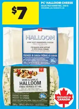 Real Canadian Superstore PC HALLOOM CHEESE, 250 G offer