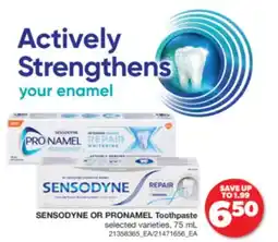 Real Canadian Superstore SENSODYNE OR PRONAMEL TOOTHPASTE, 75 ML offer