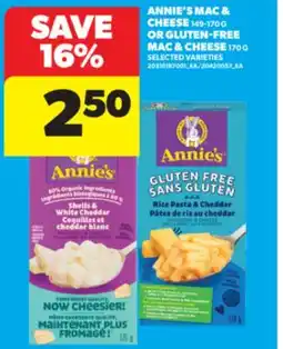 Real Canadian Superstore ANNIE'S MAC & CHEESE 149-170 G OR GLUTEN-FREE MAC & CHEESE 170 G offer