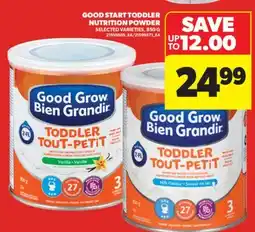 Real Canadian Superstore GOOD START TODDLER NUTRITION POWDER, 850 G offer