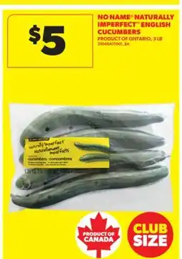 Real Canadian Superstore NO NAME NATURALLY IMPERFECT ENGLISH CUCUMBERS, 3 LB offer