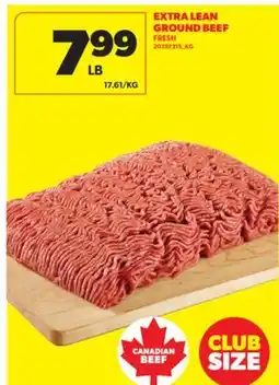 Real Canadian Superstore EXTRA LEAN GROUND BEEF offer