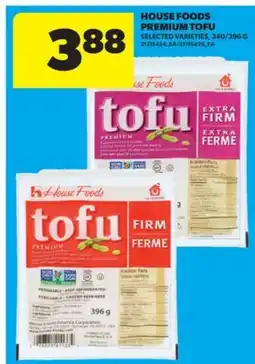 Real Canadian Superstore HOUSE FOODS PREMIUM TOFU, 340/396 G offer