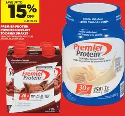 Real Canadian Superstore PREMIER PROTEIN POWDER OR READY TO DRINK SHAKES offer