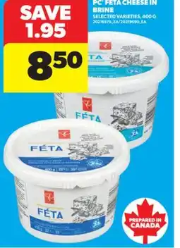 Real Canadian Superstore PC FETA CHEESE IN BRINE, 400 G offer