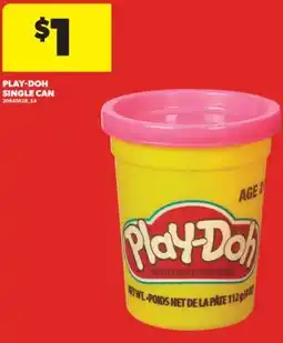Real Canadian Superstore PLAY-DOH SINGLE CAN offer